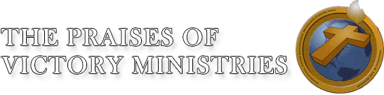 The Praises of Victory Ministries